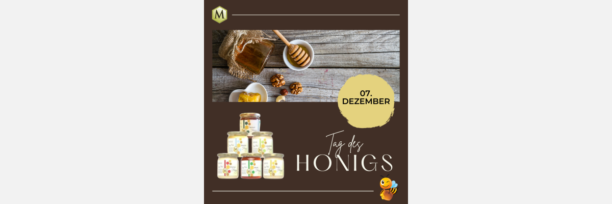 Heute feiern wir den Tag des Honigs! - Heute feiern wir den Tag des Honigs!