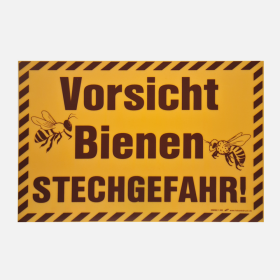 Schild "Vorsicht Bienen Stechgefahr!"