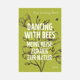 Dancing with bees, Strawbridge Howard
