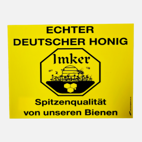 Werbeschild "Imker, Deutscher Honig"